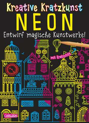 Kreative Kratzkunst: Neon: Set mit 10 Kratzbildern, Anleitungsbuch und Holzstift de Anton Poitier