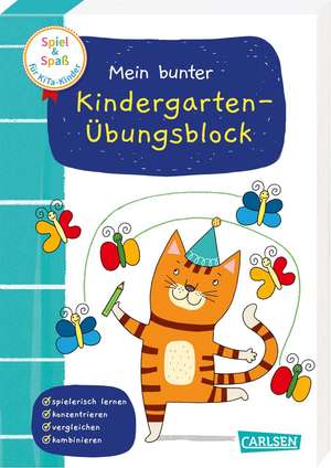 Spiel+Spaß für KiTa-Kinder: Mein bunter Kindergarten-Übungsblock de Anna Himmel