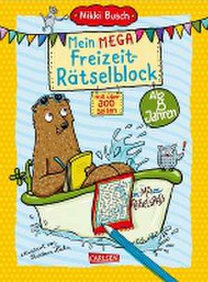 Mein MEGA Freizeit-Rätselblock de Nikki Busch