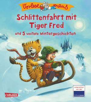 VORLESEMAUS 18. Schlittenfahrt mit Tiger Fred de Barbara Rose