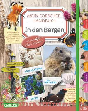 Mein Forscherhandbuch - In den Bergen de Ingrun Wimmer