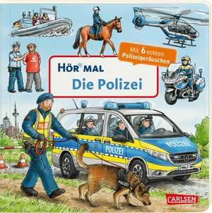 Hör mal (Soundbuch): Die Polizei de Christian Zimmer