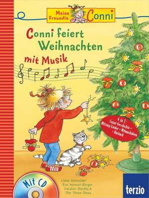 Conni Musicalbuch: Conni feiert Weihnachten mit Musik de Liane Schneider