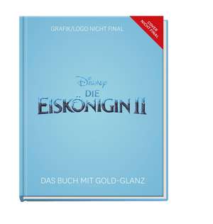 Disney Eiskönigin 2 - Das große goldene Vorlese-Bilderbuch de Walt Disney