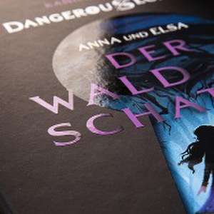 Disney - Dangerous Secrets 4: Elsa und Anna: DER WALD DER SCHATTEN (Die Eiskönigin) de Kamilla Benko