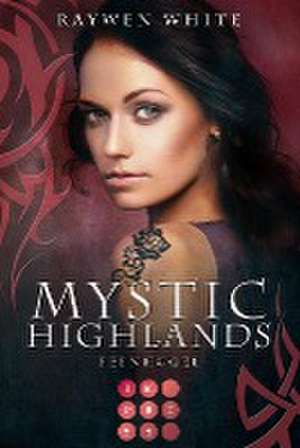 Mystic Highlands 5: Feenhügel de Raywen White