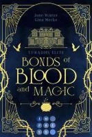 Bonds of Blood and Magic (Turadhs Elite 1) de Gina Mecke