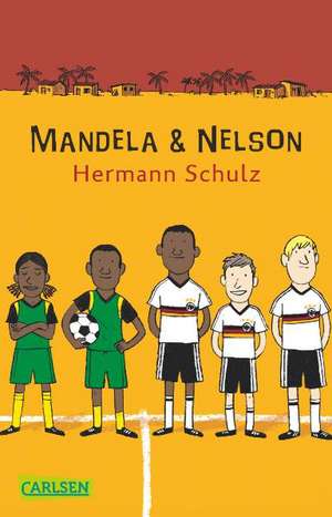 Mandela und Nelson de Hermann Schulz