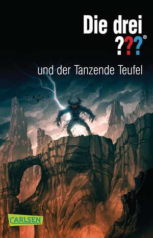 Die drei ??? und der Tanzende Teufel (drei Fragezeichen) de William Arden