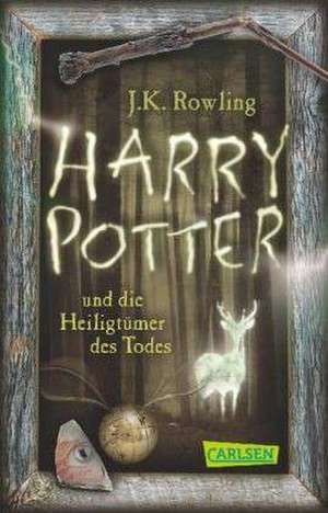 Harry Potter 07: Harry Potter und die Heiligtümer des Todes de J. K. Rowling