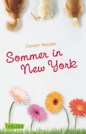 Sommer in New York de Carolyn Mackler