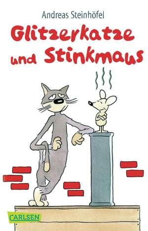 Glitzerkatze und Stinkmaus de Andreas Steinhöfel