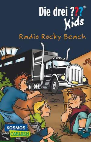 Die drei ??? Kids 02. Radio Rocky Beach (drei Fragezeichen) de Ulf Blanck