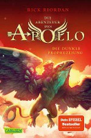 Die Abenteuer des Apollo 2: Die dunkle Prophezeiung de Rick Riordan