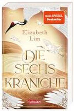 Die sechs Kraniche (Die sechs Kraniche 1) de Elizabeth Lim