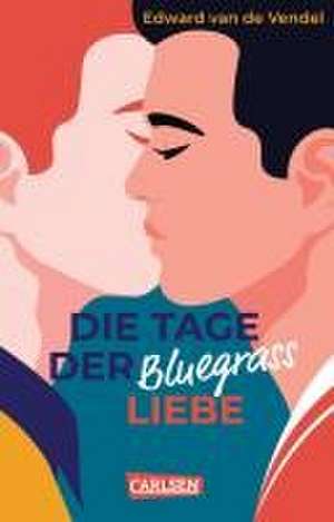 Die Tage der Bluegrass-Liebe de Edward van de Vendel