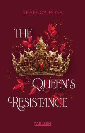 The Queen's Resistance (The Queen's Rising 2) de Rebecca Ross