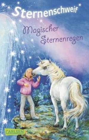 Sternenschweif 13. Magischer Sternenregen de Linda Chapman