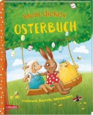 Mein dickes Osterbuch de Judith Allert