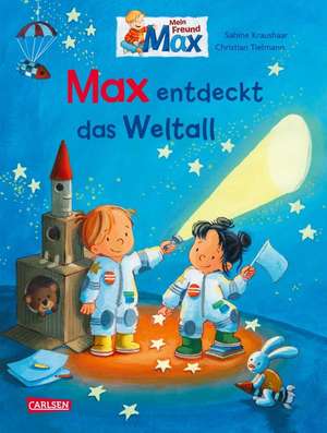 Max-Bilderbücher: Max entdeckt das Weltall de Christian Tielmann