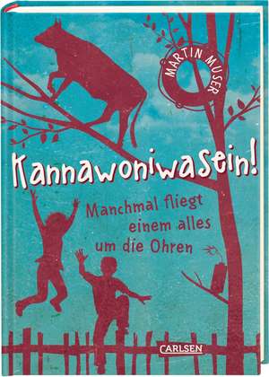 Kannawoniwasein 02 - Manchmal fliegt einem alles um die Ohren de Martin Muser