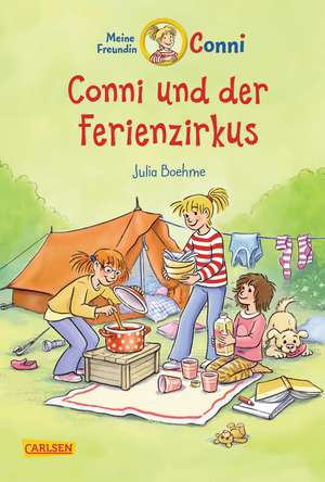 19. Conni und der Ferienzirkus (farbig illustriert) de Julia Boehme