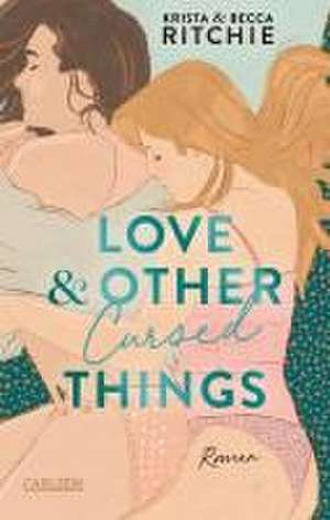 Love & Other Cursed Things de Krista Ritchie