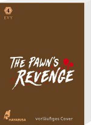 The Pawn's Revenge 4 de Evy