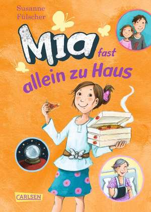 Mia 07: Mia fast allein zu Haus de Susanne Fülscher