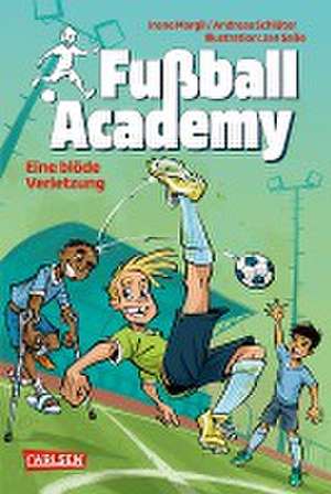 Fußball Academy 2: Eine blöde Verletzung de Irene Margil