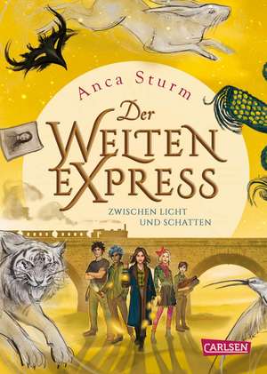 Zwischen Licht und Schatten (Der Welten-Express 2) de Anca Sturm