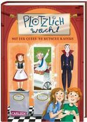 Plötzlich wach! 1: Mit der Queen ne Kutsche kapern de Maja von Vogel