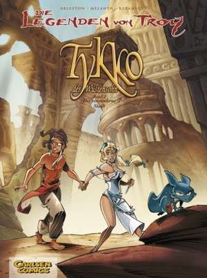 Die Legenden von Troy 02: Tykko de Christophe Arleston