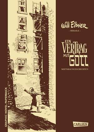 Ein Vertrag mit Gott de Will Eisner