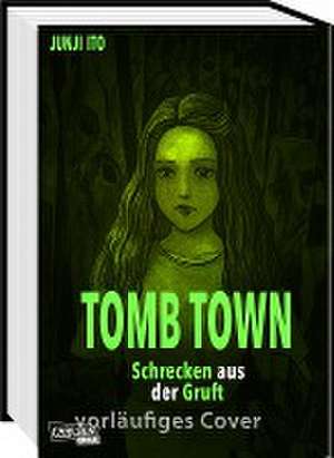 Tomb Town Deluxe de Junji Ito