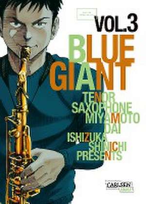 Blue Giant 3 de Shinichi Ishizuka