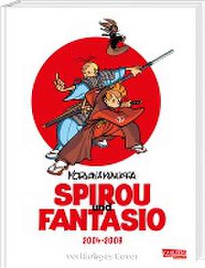 Spirou und Fantasio Gesamtausgabe 17: 2004-2008 de Jean David Morvan