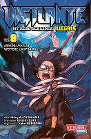 Vigilante - My Hero Academia Illegals 9 de Kohei Horikoshi