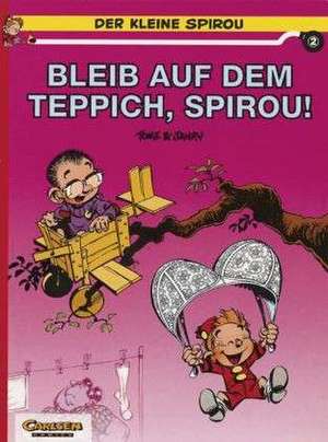 Der kleine Spirou 02. Bleib auf dem Teppich, Spirou! de Janry