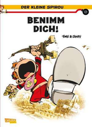 Der kleine Spirou 17: Benimm dich! de Janry