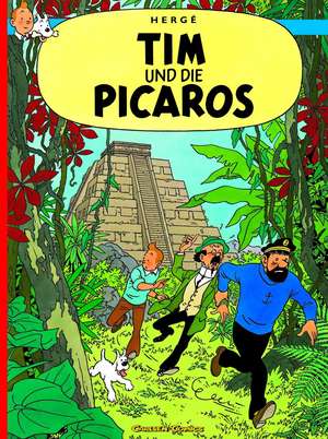 Tim und Struppi 22. Tim und die Picaros de Herge