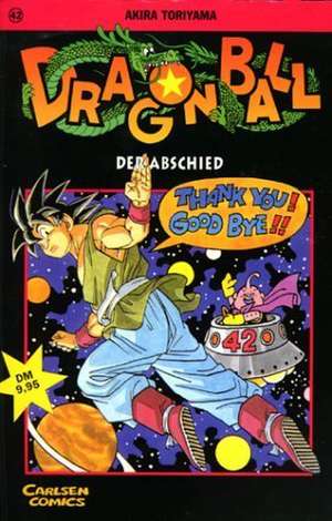 Dragon Ball 42. Der Abschied de Akira Toriyama