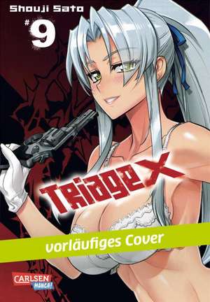 Triage X 09 de Shouji Sato