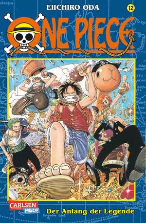 One Piece 12. Der Anfang der Legende de Eiichiro Oda