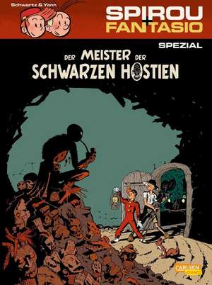 Spirou & Fantasio Spezial 22: Der Meister der schwarzen Hostien de Yann