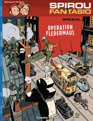 Spirou und Fantasio Spezial 09. Operation Fledermaus de Marcel Royer