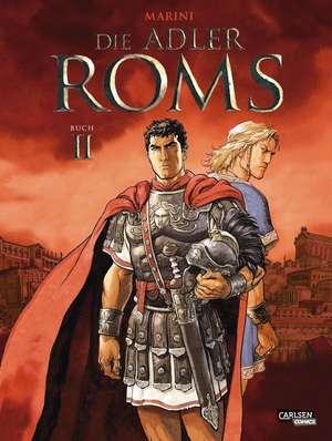 Die Adler Roms (Hardcover) 2: Buch II de Enrico Marini