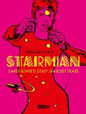 Starman - David Bowie's Ziggy Stardust Years de Reinhard Kleist