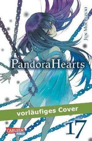 Pandora Hearts 17 de Jun Mochizuki