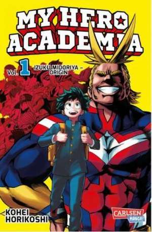 My Hero Academia 01 de Kohei Horikoshi